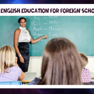 English education for foreign schools