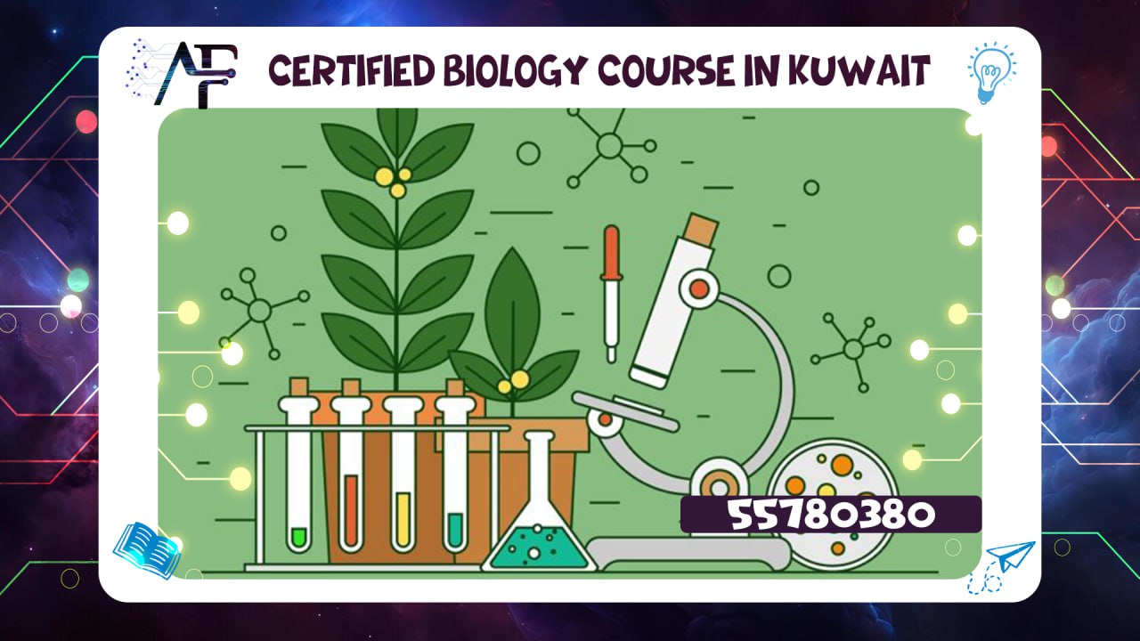 Certified Biology Course in Kuwait 55780380