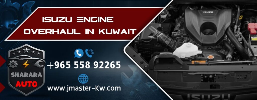 Isuzu Engine Overhaul in Kuwait