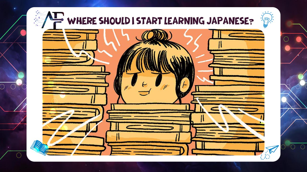 Where should I start learning Japanese?55780380