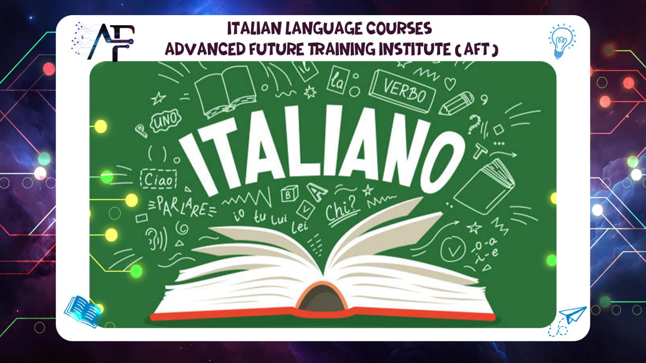 Italian Language Courses Advanced Future Training Institute (AFT) 55780380