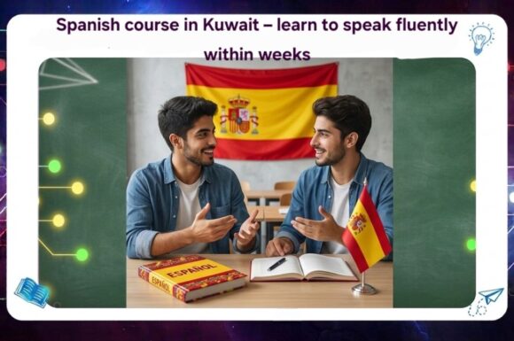 Spanish course in Kuwait – learn to speak fluently within weeks 55780380