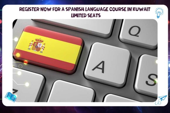 Spanish language course in Kuwait – limited seats AFT Institute Discount 45% 55780380