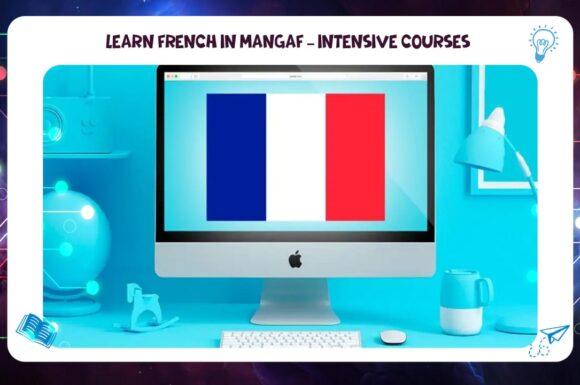 learning French in Mangaf – intensive courses best Institute Kuwait 2026 AFT 55780380
