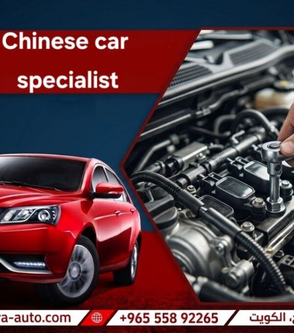Chinese car specialist best Chinese car repair garage in Kuwait 55892265