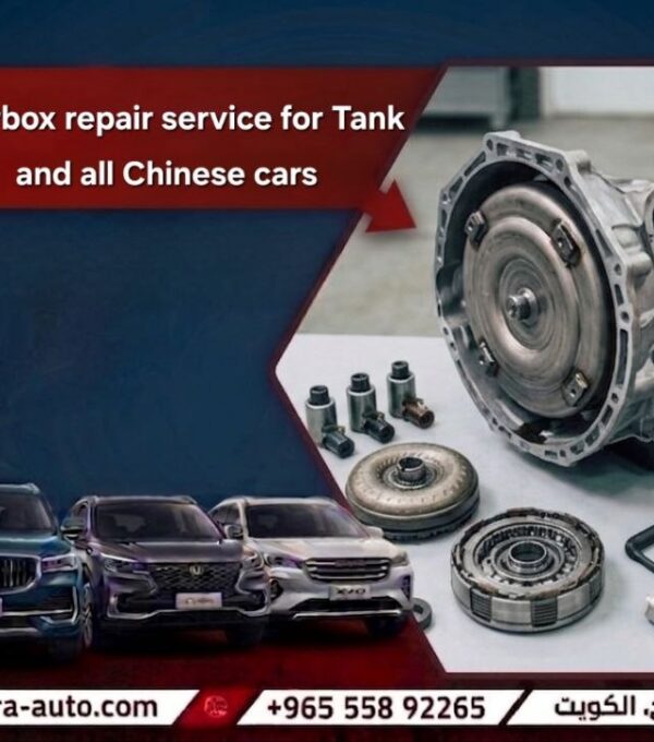 gearbox repair service for Tank and all Chinese cars at Sharara Auto Garage 55892265
