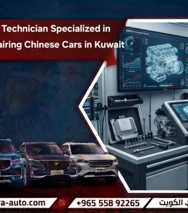 specialized in repairing Chinese cars in Kuwait hot line 55892265