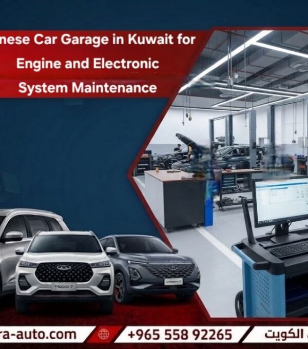 inspection and repair of Chinese cars in Kuwait by specialized technicians Damascus and UAE soon 55892265
