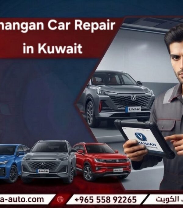 Changan Car Repair in Kuwait with Precise Expertise and in Syria and UAE hot line 55892265