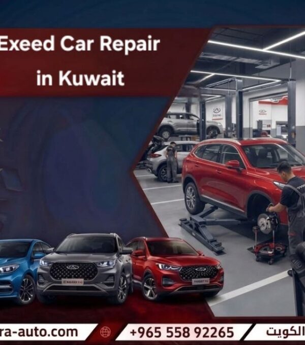 Exeed Car Repair in Kuwait with Expertise in Handling Faults and in Syria and UAE hot line 55892265