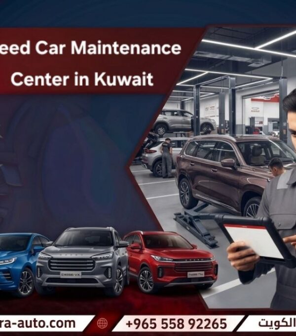 Exeed Car Service Center in Kuwait with Specialized Expertise and in Syria and UAE hot line 55892265